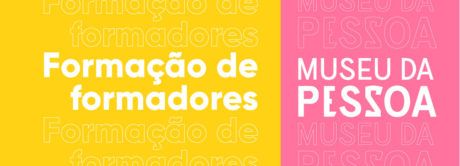 Curso de formação de formadores do Museu da Pessoa